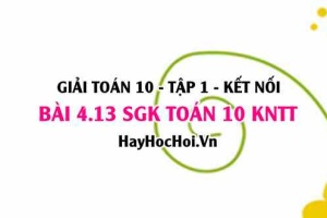Bài 4.13 SGK Toán 10 tập 1 Kết nối tri thức
